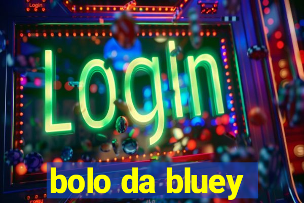 bolo da bluey